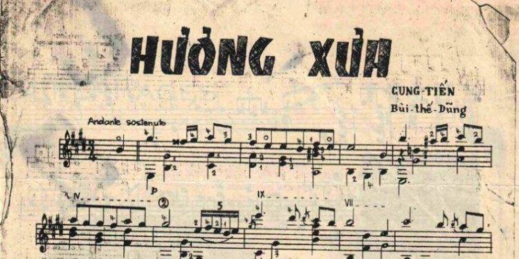 “Hương Xưa” và những nỗi niềm một chiều thu trong thời chiến của nhạc sĩ Cung Tiến.