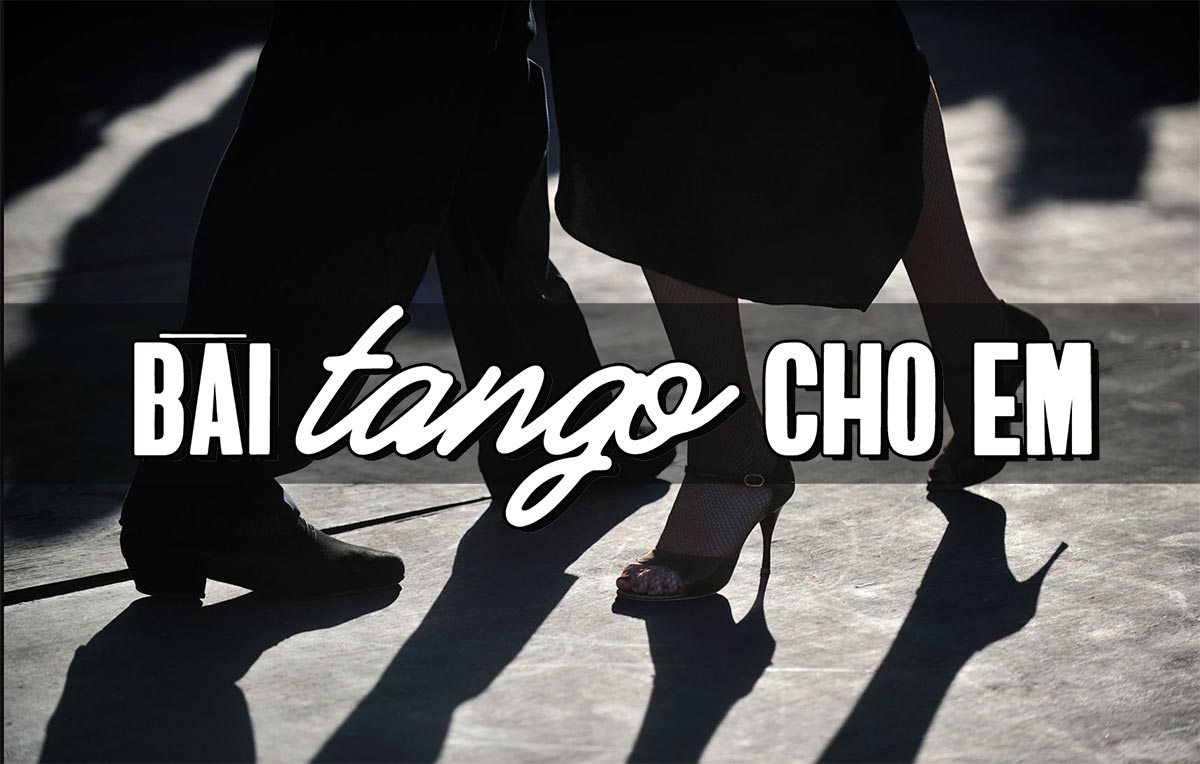 Hoàn cảnh sáng tác "Bài Tango Cho Em" - Khúc tình ca đánh dấu một đoạn đời hạnh phúc của nhạc sĩ Lam Phương