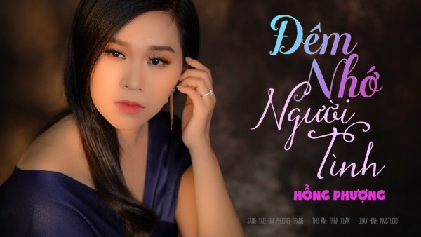 Đêm Nhớ Người Tình (Hồng Phượng) - Lời bài hát, tải nhạc Zing MP3