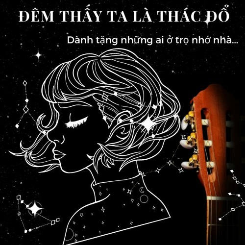 Stream Đêm Thấy Ta Là Thác Đổ - Guitar Cover - Trịnh Công Sơn by Tiêu Kim - CEO Di Động Thông Minh | Listen online for free on SoundCloud