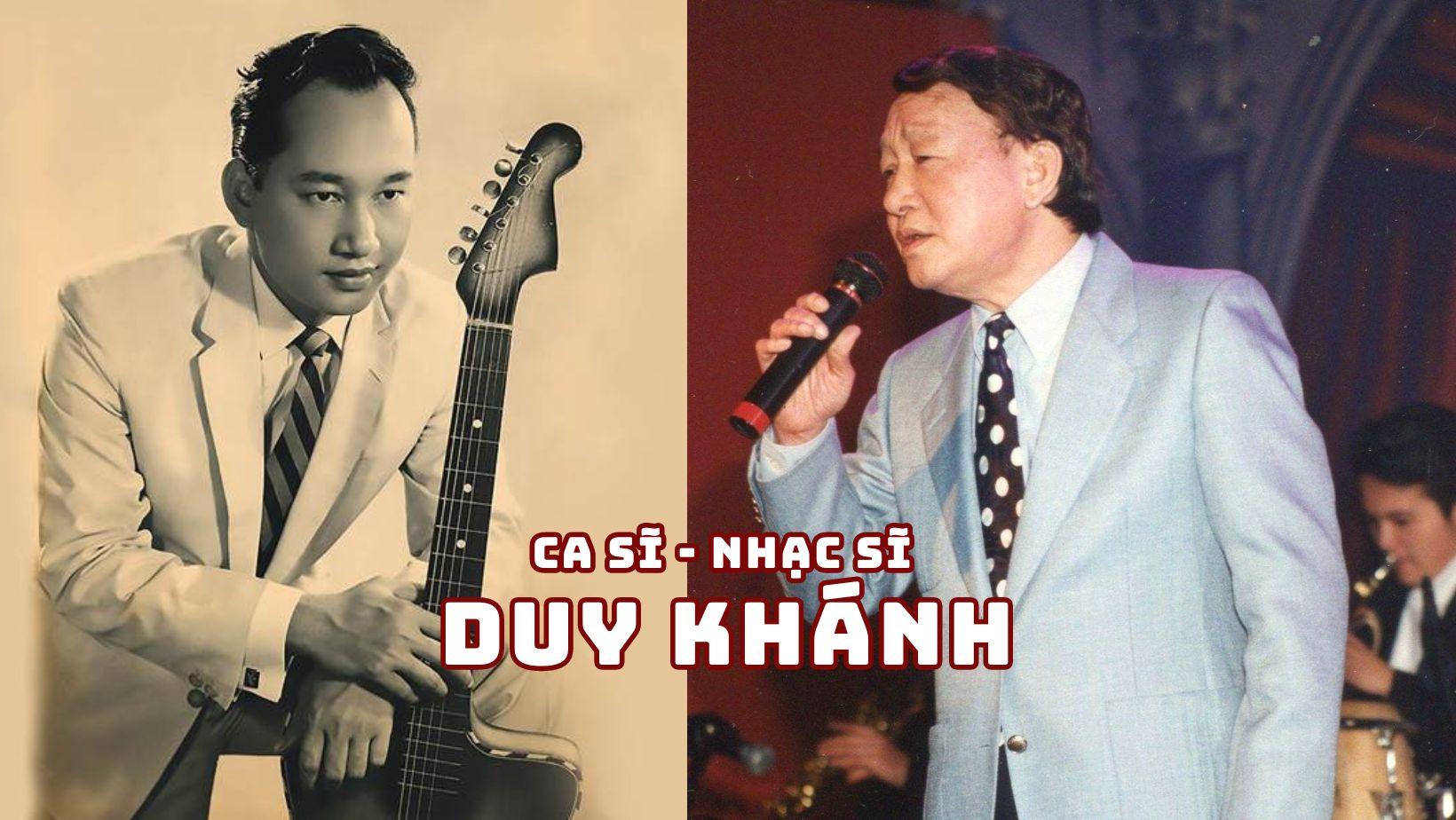 Ca - nhạc sĩ Duy Khánh là ai và Duy Khánh tài hoa cỡ nào?