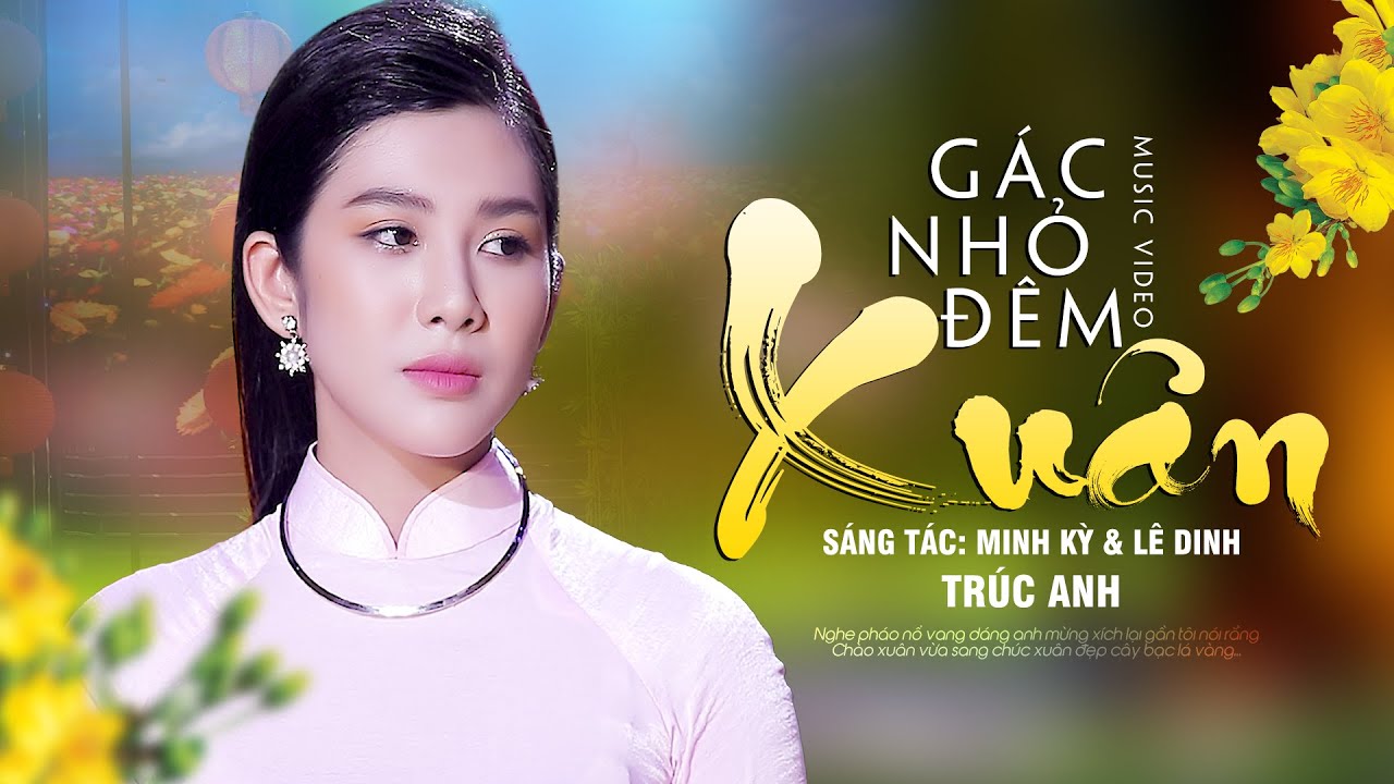 Gác Nhỏ Đêm Xuân - Trúc Anh Bolero | MV OFFICIAL | Nhạc Xuân Bolero Nhâm Dần 2022