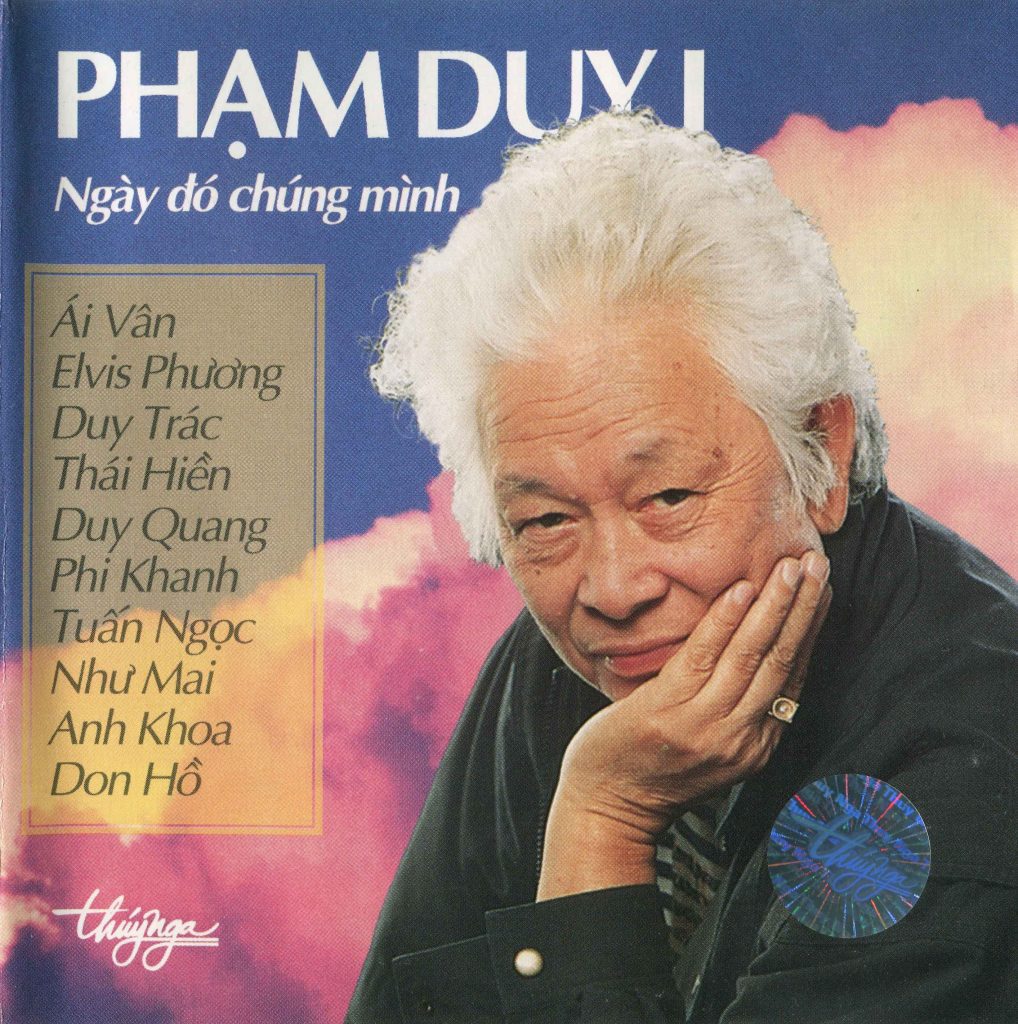 PHẠM DUY - NGÀY ĐÓ CHÚNG MÌNH - Thế Giới Đĩa