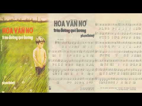 🎵 Hoa Vẫn Nở Trên Đường Quê Hương (Phạm Thế Mỹ) Xuân An Pre 1975 | Tờ Nhạc Xưa ⋆ MUSIC PRE 1975