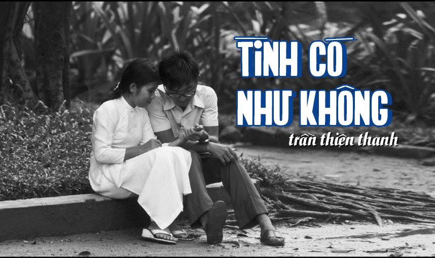 Ca khúc "Tình Có Như Không" (nhạc sĩ Trần Thiện Thanh) - Bài hát về tình yêu học trò tinh khôi nhưng mong manh và dễ vỡ