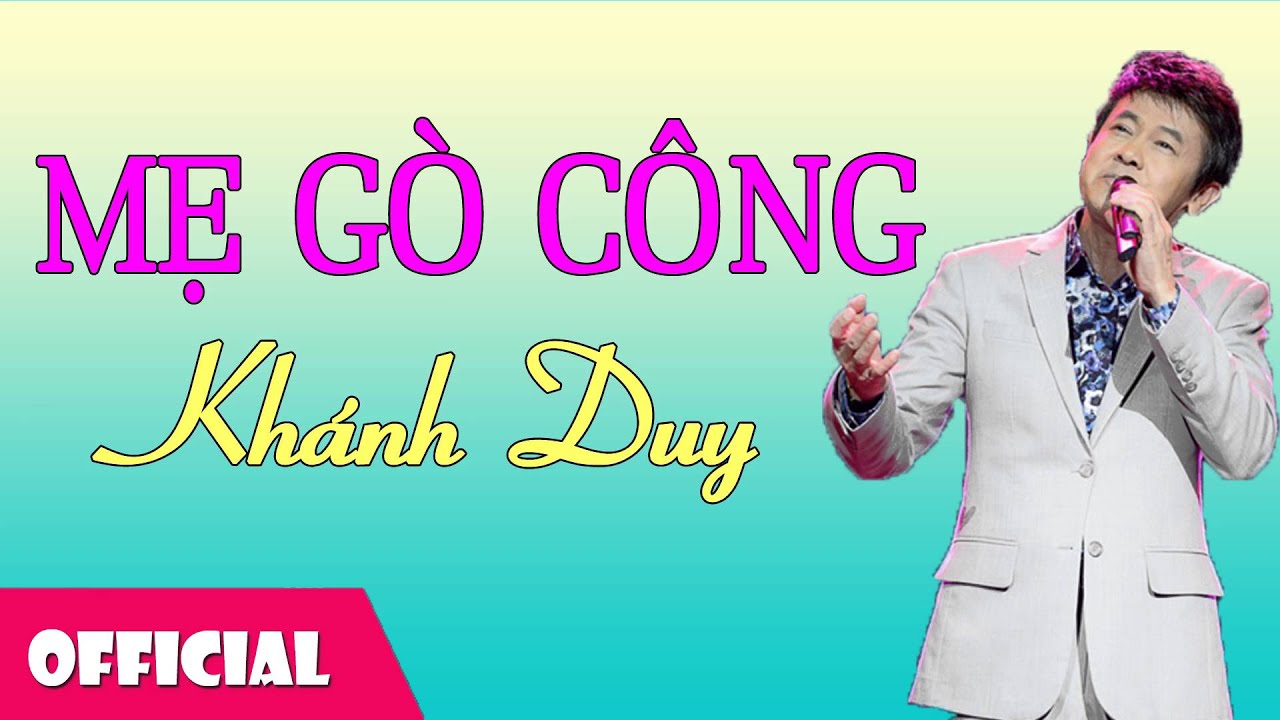 Mẹ Gò Công - Khánh Duy [Official Audio]