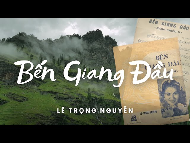 BẾN GIANG ĐẦU (NẮNG CHIỀU 2) | Lê Trọng Nguyễn | Phạm Hùng (Tưởng nhớ nhạc sĩ Lê Trọng Nguyễn) - YouTube