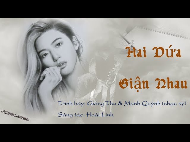 Hai Đứa Giận Nhau - Giáng Thu & Mạnh Quỳnh - S/t Hoài Linh