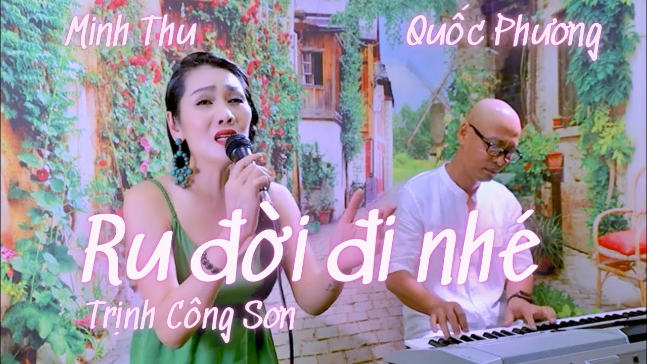 RU ĐỜI ĐI NHÉ - ST: Trịnh Công Sơn | KHÚC THỤY DU - ST: Anh Bằng | Minh Thu hát live