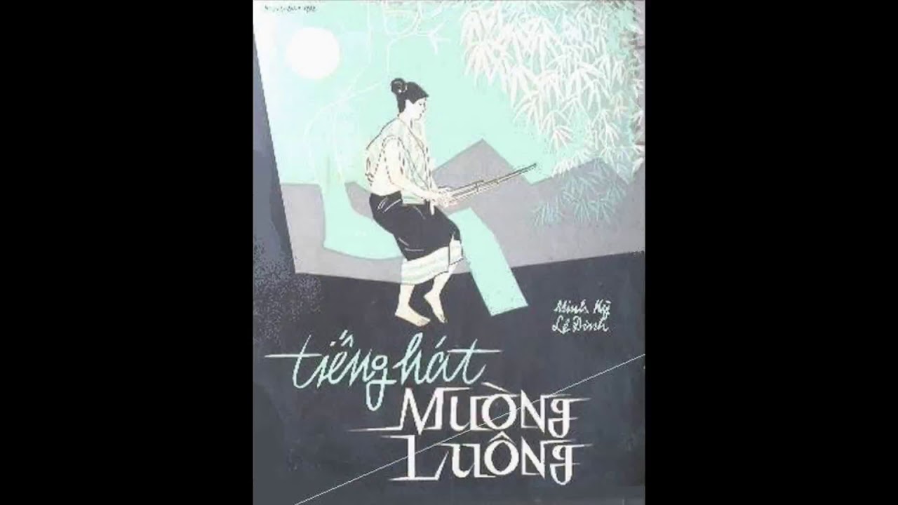 Tiếng hát Mường Luông - Phương Dung