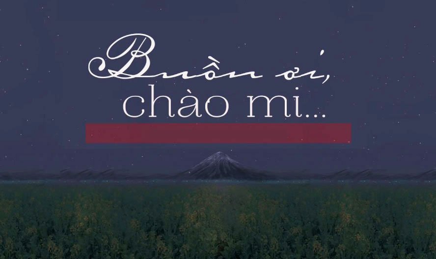 Nhạc sĩ Nguyễn Ánh 9 và "Buồn Ơi Chào Mi" - Khi nỗi buồn trở thành bạn tri kỷ