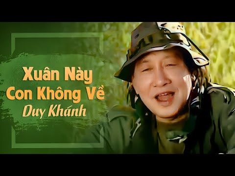 Xuân Này Con Không Về - Duy Khánh ( Sáng tác: Trịnh Lâm Ngân) - YouTube