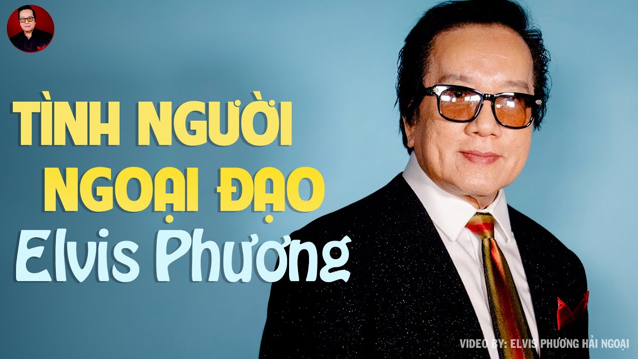 Tình Người Ngoại Đạo | Trình Bày: Elvis Phương | Music Video