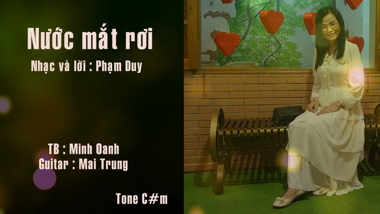 Nước mắt rơi ( Phạm Duy ) - Minh Oanh