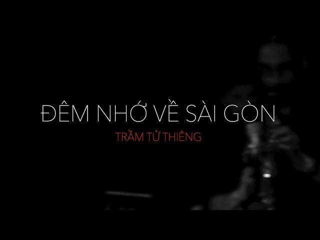 Đêm nhớ về Sài Gòn (Trầm Tử Thiêng) - Tuấn Ngọc ( Live )