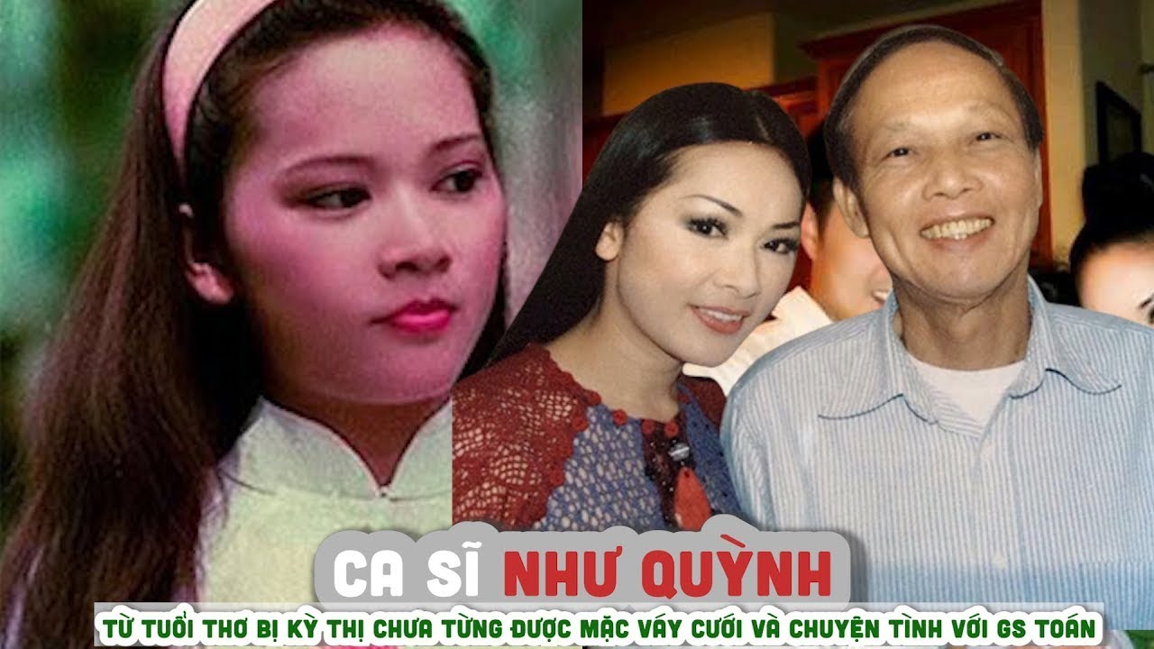 Tiểu sử NHƯ QUỲNH || Từ tuổi thơ bị kỳ thị chưa từng được mặc váy cưới và  chuyện tình với GS Toán