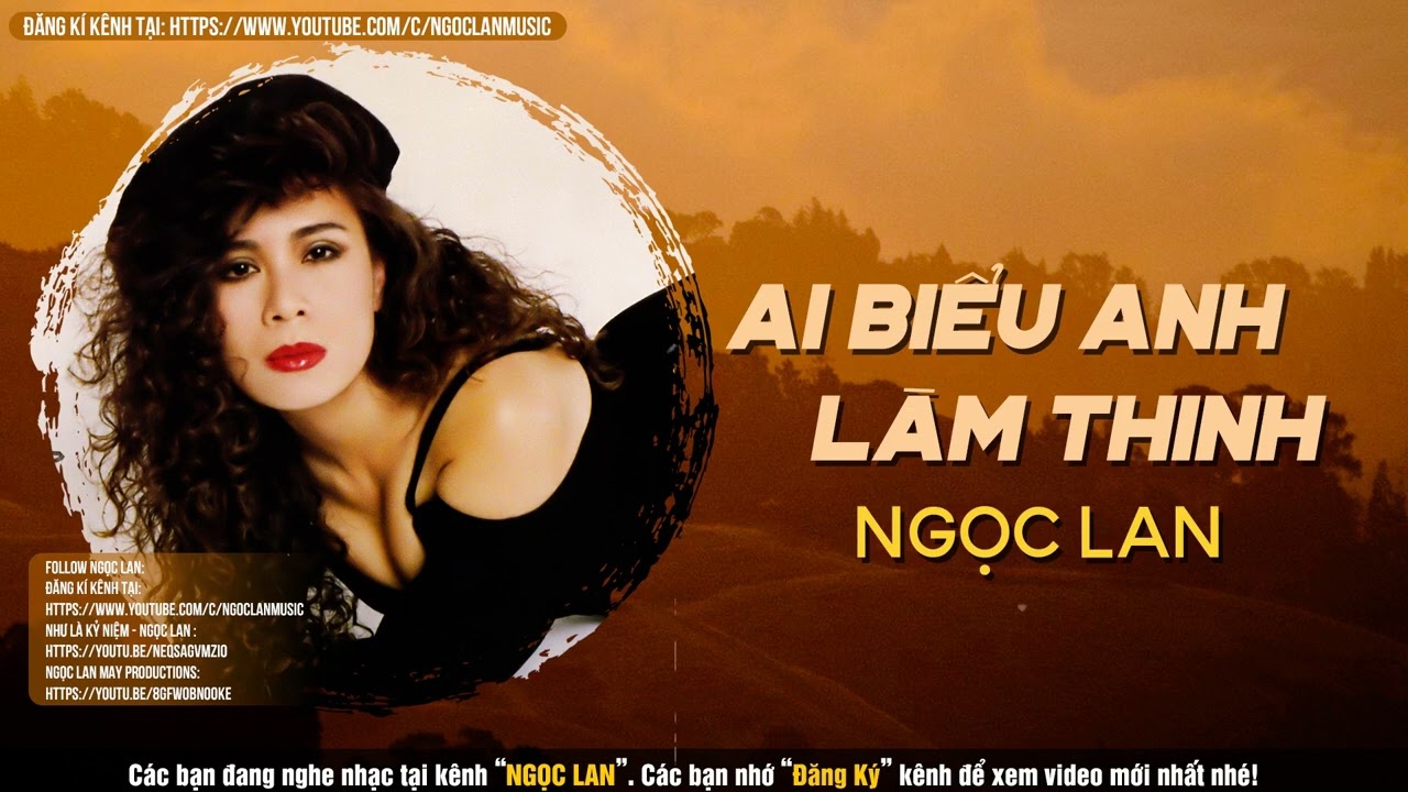 Ai Biểu Anh Làm Thinh (Trầm Tử Thiêng) - Ngọc Lan