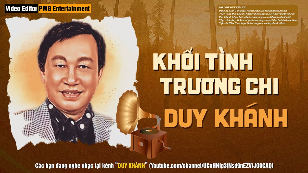 Khối Tình Trương Chi - Duy Khánh | Tác Giả: Phạm Duy