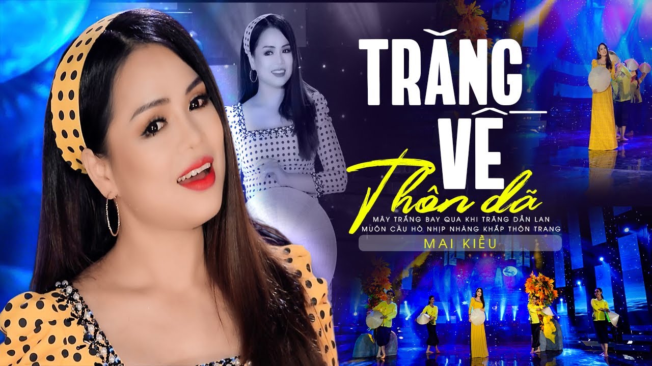 Mây trắng bay qua khi trăng dần lan (Có Lời Bài Hát) - Mai Kiều - Trăng Về  Thôn Dã Lyrics MV