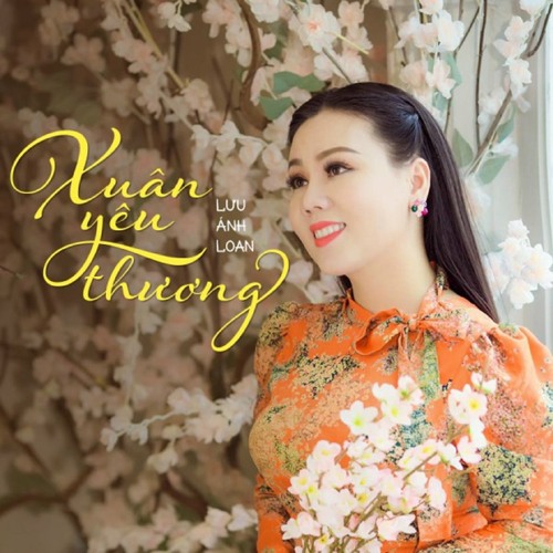 Listen to Điệu Ru Ca Tình Yêu - Short Version 2 by Lưu Ánh Loan in Mùa Xuân  Yêu Thương playlist online for free on SoundCloud