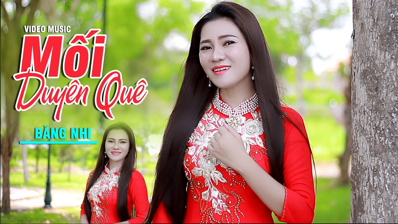 MỐI DUYÊN QUÊ ( st: Khánh Băng ) - Băng Nhi | MV Nhạc Cưới Remix