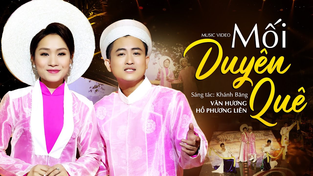 Mối Duyên Quê - Văn Hương ft Hồ Phương Liên | MV OFFICIAL | Song Ca Nhạc  Dân Ca Miền Tây Cực Hay