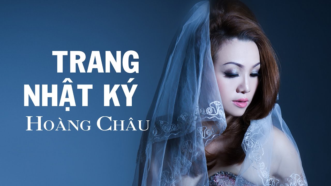 TRANG NHẬT KÝ (#TNK) - HOÀNG CHÂU