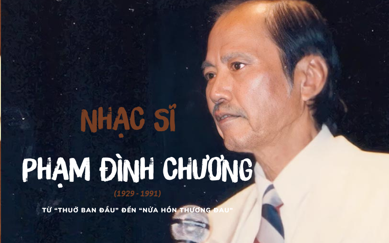 Nhạc sĩ Phạm Đình Chương là ai? Bị phản bội bởi ca sĩ Khánh Ngọc