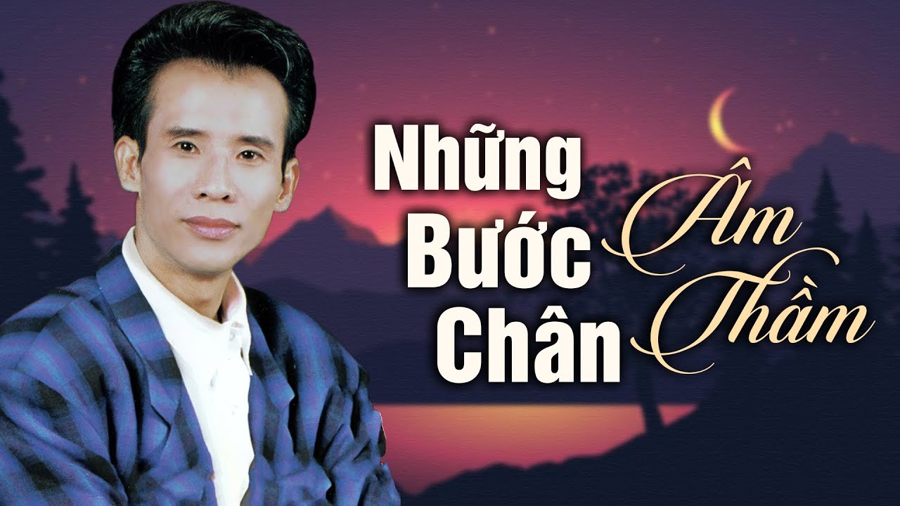 Những Bước Chân Âm Thầm - Tuấn Vũ || Ai nghe rồi sẽ không thể quên được  giọng ca đặc biệt này