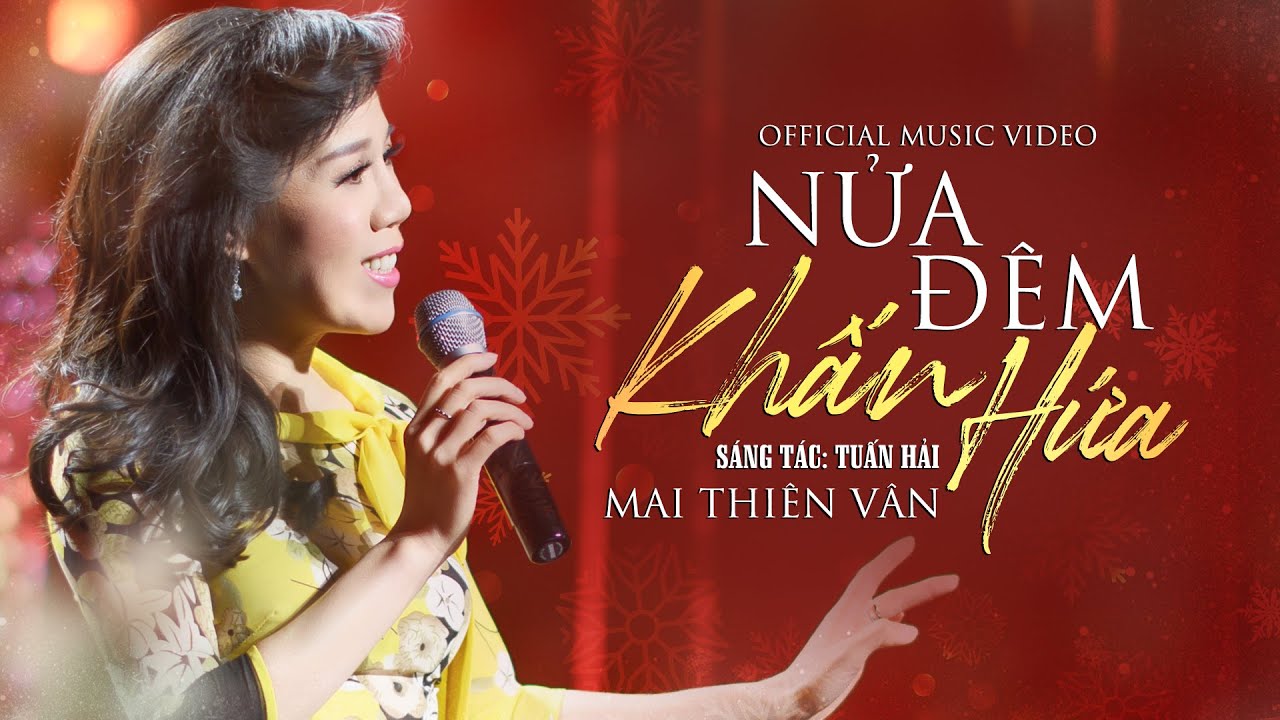 MV Nửa Đêm Khấn Hứa | Mai Thiên Vân