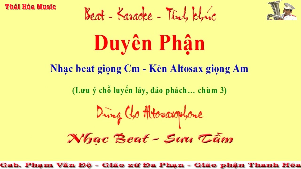 068. Beat - Sheet: Duyên Phận - Giọng Cm - Altosaxopone thổi Giọng Am - Âm Nhạc Thái Hòa