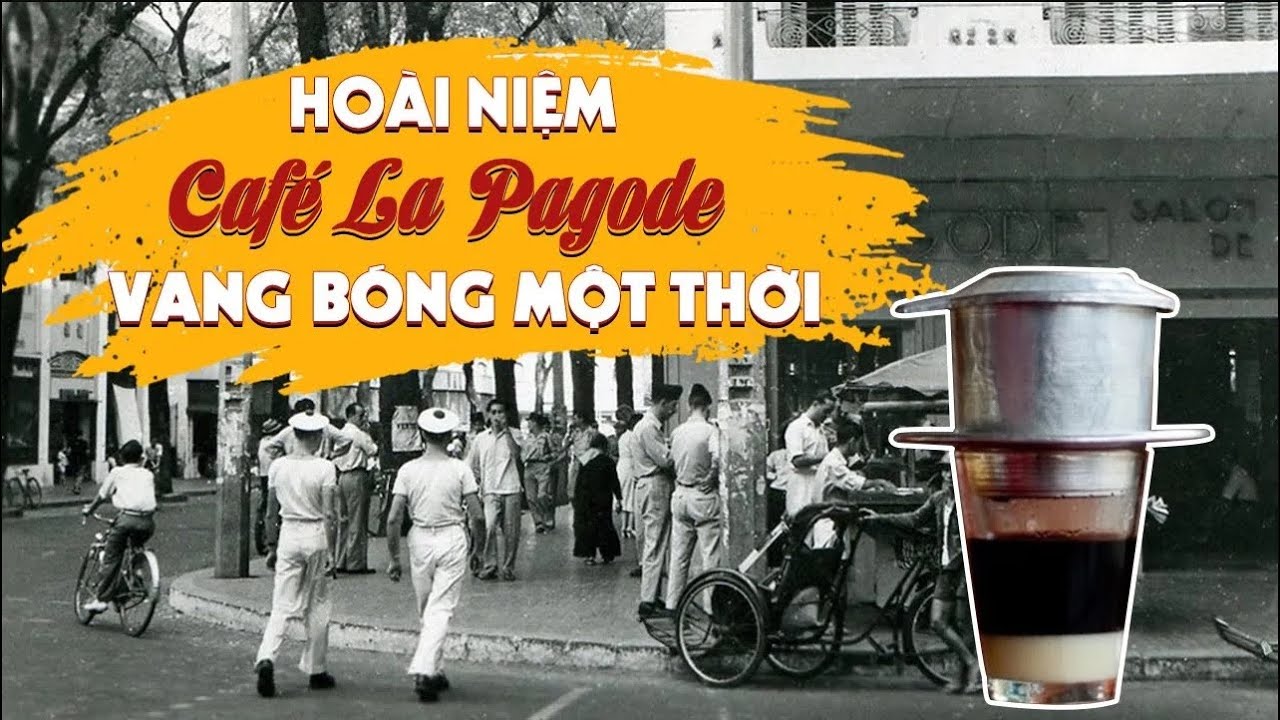 La Pagode - quán café vang bóng một thời của Sài Gòn _ Sài Gòn xưa